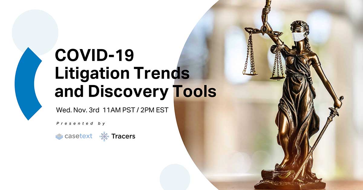 COVID-19 Litigation Trends and Discovery Tools